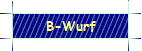 B-Wurf