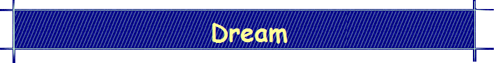 Dream